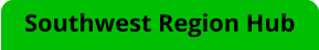 Southwest Region Hub
