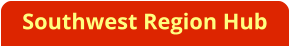 Southwest Region Hub